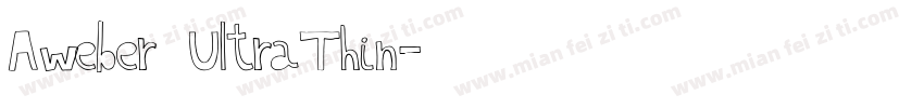 Aweber UltraThin字体转换